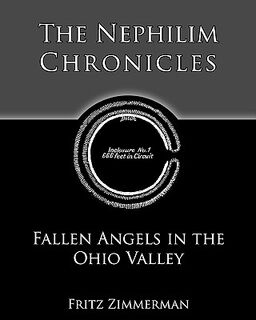 The Nephilim Chronicles: Fallen Angels in the Ohio Valley - Fritz Zimmerman (ISBN 9781451581263)