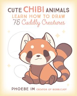 Cute Chibi Animals - Phoebe Im (ISBN 9781631067297)