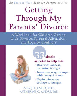 Getting Through My Parents' Divorce - Amy J.L. Baker (ISBN 9781626251366)