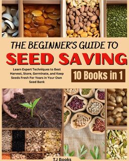 The Beginner's Guide to Seed Saving - Books (ISBN 9781990841378)