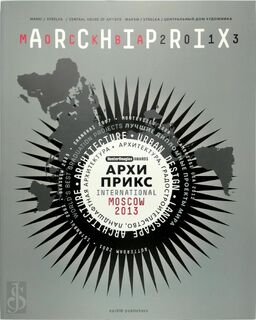 Archiprix international Moscow 2013 - Henk van der Veen (ISBN 9789462080423)