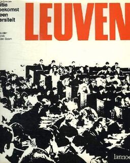 Leuven traditie en toekomst van een universiteit - W. De Mulder, W. François, R. Van Den Boom (ISBN 9789020900316)