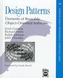 Elements of Reusable Object-oriented Software - Erich Gamma (ISBN 9780201633610)