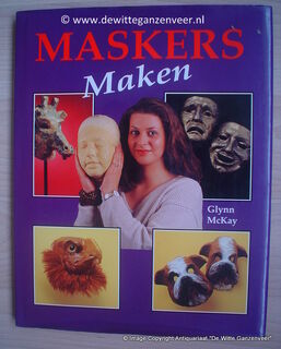 Maskers maken - Glynn Mackay (ISBN 9789056610050)
