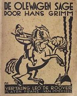 De Olewagen-Sage - Hans Grimm, Frans van Immerseel [Illustraties]