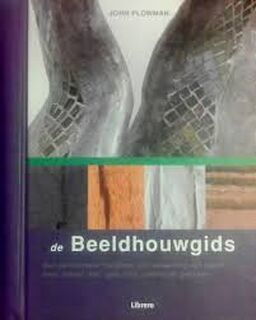 De beeldhouwgids - John Plowman, Liz Pasfield, Anton Havelaar (ISBN 9789057646263)