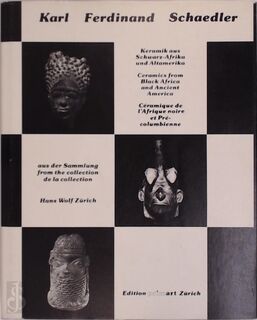 Céramique de l'Afrique noire et d'Amérique précolombienne - Karl-Ferdinand Schädler, Hans Wolf (ISBN 9783907550014)