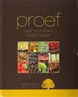 Proef Vlaams-Brabantse streekproducten - Unknown (ISBN 9789081501989)