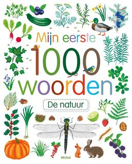 Mijn eerste 1000 woorden - (ISBN 9789044753561)