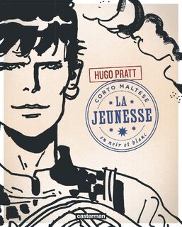 Corto Maltese en noir et blanc, Tome 1: La jeunesse - Hugo Pratt (ISBN 9782203033535)