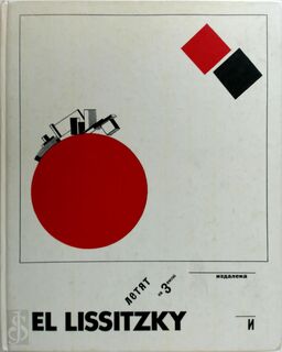 El Lissitzky 1890-1941 - El Lissitzky, Norbert Nobis, Kai-Uwe Hemken, Busch-Reisinger Museum, Staatliche Galerie Moritzburg (ISBN 9783549066805)
