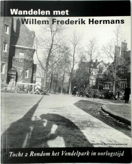 Wandelen met Willem Fredrik Hermans - Bob Polak (ISBN 9789074984119)