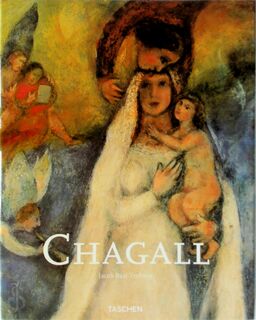 Marc Chagall 1887-1985 - Jacob Baal-teshuva (ISBN 9783822862414)