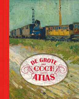 De grote van Gogh atlas - Nienke Denekamp, René van Blerk (ISBN 9789047617983)