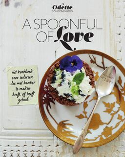 A spoonful of love - Odette Schoonenberg (ISBN 9789000353996)