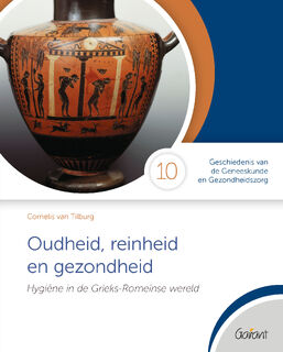 Oudheid, reinheid en gezondheid - Cornelis Van Tilburg (ISBN 9789044136234)