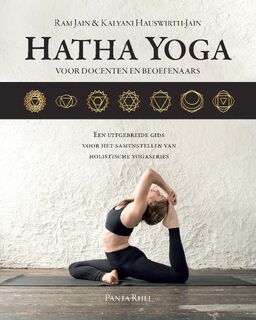 Hatha Yoga voor docenten en beoefenaars - Ram Jain, Kalyani Hauswirth-Jain (ISBN 9789088401961)