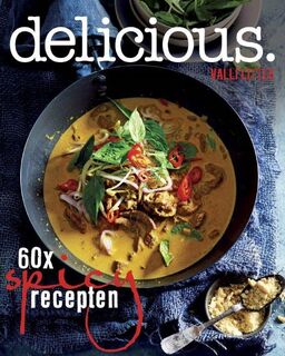 Delicious. 60x spicy recepten - Valli Little (ISBN 9789059565654)