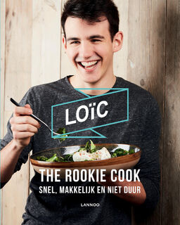 Loïc The Rookie Cook - Loïc Van Impe (ISBN 9789401444026)