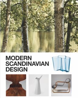Modern Scandinavian Design - Charlotte Fiell, Peter Fiell, Magnus Englund (ISBN 9781786270528)