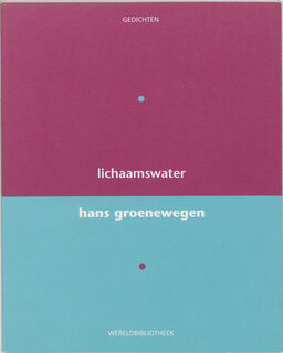 Lichaamswater - Hans Groenewegen (ISBN 9789028419926)