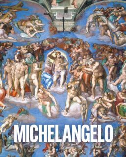 Art Masters: Michelangelo - Susie Hodge (ISBN 9781398850415)