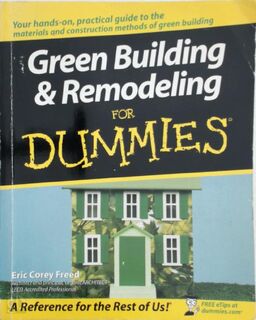 Green Building and Remodeling For Dummies - Eric Corey Freed (ISBN 9780470175590)