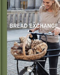 Bread Exchange - Malin Elmlid (ISBN 9781452119625)