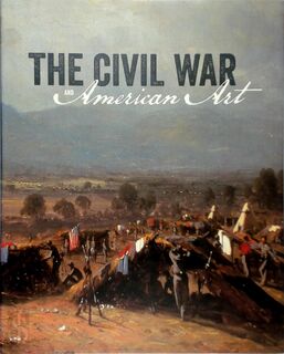 The Civil War and American Art - Eleanor Harvey (ISBN 9780300187335)