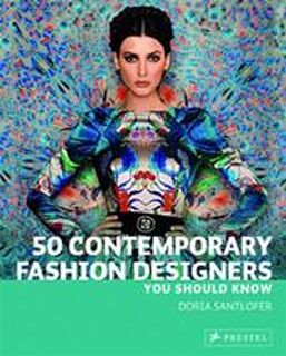 50 Contemporary Fashion Designers You Should Know (ISBN 9783791347134)