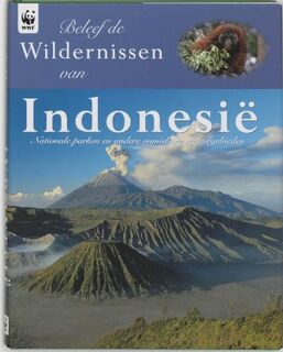 Beleef de Wildernissen van Indonesie - J. Cochrane (ISBN 9789075717235)