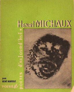Henri Michaux [only large paper copy no. 6/76] - René Bertele, Henri Michaux