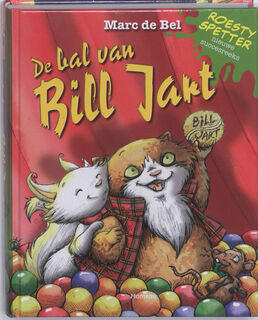 De bal van Bill Jart - Marc de Bel (ISBN 9789022325018)