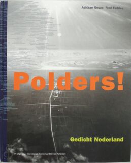 Polders! - Adriaan Gauze, Fred Feddes (ISBN 9789056624446)