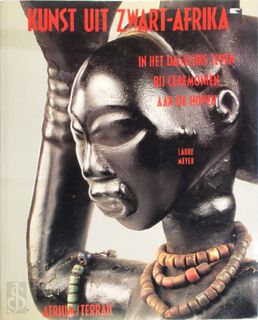 Kunst uit zwart-Afrika - Laure Meyer, Ger Boer, Jaap Verschoor (ISBN 9789061137795)