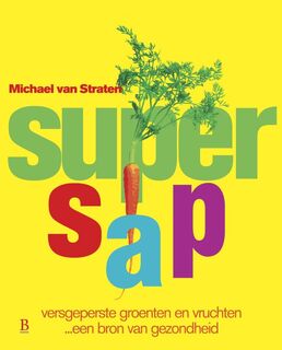 Supersap - Michael Van Straten, Lidy Visser (ISBN 9789024605347)