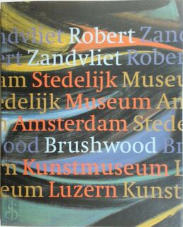 Robert Zandvliet: Brushwood - Leontine Coelewij, Andreas Fiedler, Rudi Fuchs (ISBN 9789056622114)