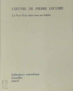 L' oeuvre de Pierre Lecuire [one of XXX signed copies] - Pierre Lecuire