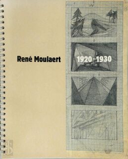 René Moulaert 1920-1930 - Luc van den Dries [Redactie], Rose Werckx [Redactie] (ISBN 9789080109513)