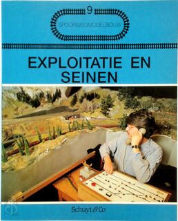 Exploitatie en seinen - G. Albrecht, H.J. Spieth, Bob Romboud (ISBN 9789060972823)