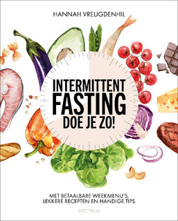 Intermittent fasting - doe je zo - Hannah Vreugdenhil (ISBN 9789000372898)