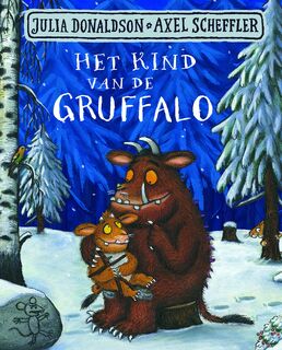 Het kind van de Gruffalo - Julia Donaldson (ISBN 9789047710844)