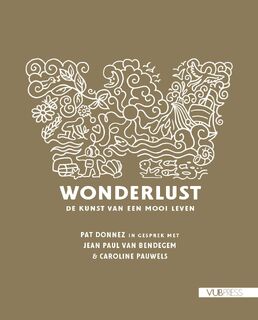 Wonderlust - Pat Donnez, Caroline Pauwels, Jean Paul Van Bendegem (ISBN 9789057189005)