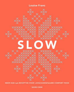 Slow - Louise Franc (ISBN 9789461432469)