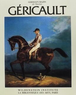 Théodore Géricault Tome VII - Germain Bazin (ISBN 9782884530316)