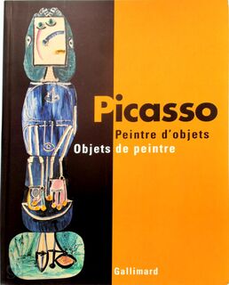 Picasso, peintre d'objets, objets de peintre - Pablo Picasso, Joséphine Matamoros, Bruno Gaudichon (ISBN 9782070117949)