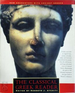The Classical Greek Reader - Kenneth John Atchity (ISBN 9780805039474)