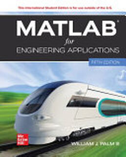 MATLAB for Engineering Applications - William J. Palm (ISBN 9781265139193)
