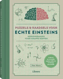 Puzzels & raadsels voor echte Einsteins - Dan Moore (ISBN 9789464990454)