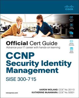 Woland, A: CCNP Security Identity Management Sise 300-715 Of - Aaron Woland, Katherine Mcnamara (ISBN 9780136642947)